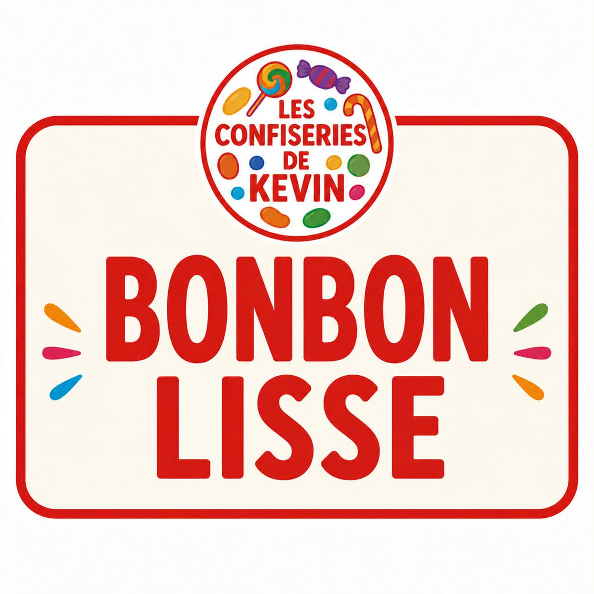 BONBON LISSE
